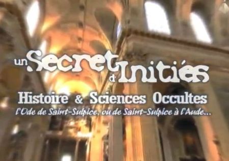 Histoire et Sciences occultes - Un secret d'Initiés