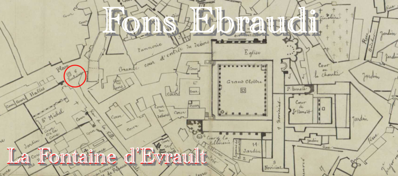 fontevrault Fons Ebraudi La fontaine d Evrault