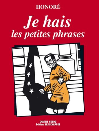 honore_je_hais_les_petites_phrases