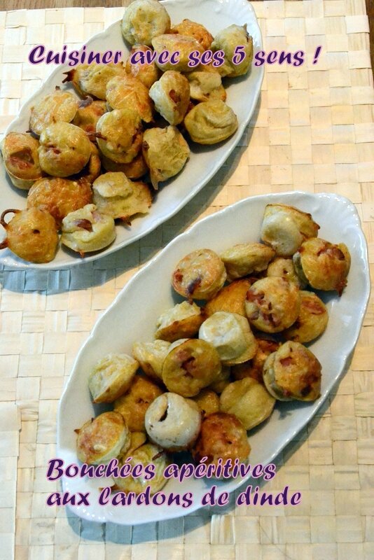 Bouchées aux lardons....de dinde Cuisiner avec ses 5 sens