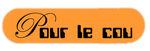 pour_le_cou