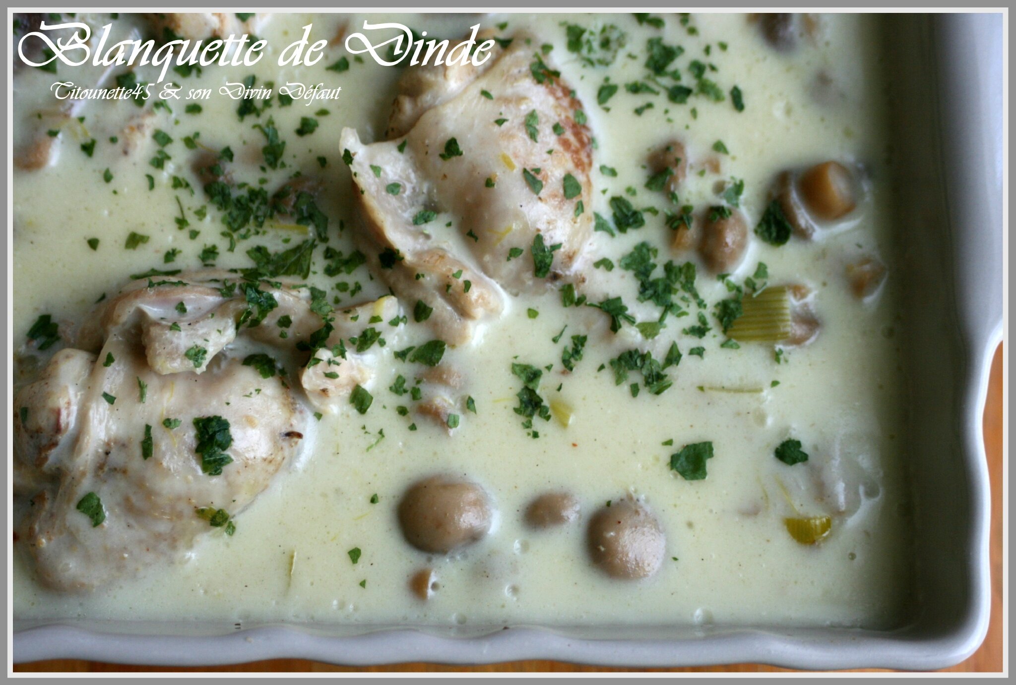 Blanquette De Dinde Les Recettes De Titounette