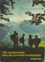100 randonnées dans les Pyrénées occidentales Georges Véron