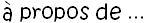 a_propos_de