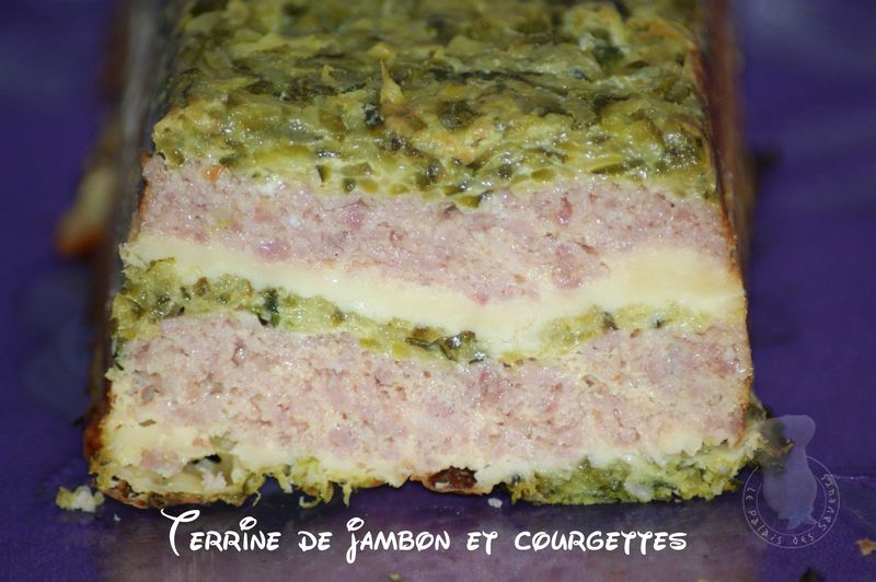 Terrine de jambon et courgettes Le Palais des Saveurs