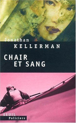 flesh and blood novel jonathan kellerman