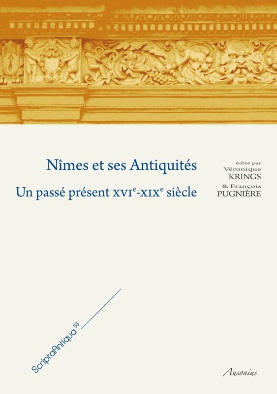 Pages de Nîmes et ses antiquités présentation