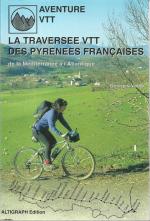 La traversée VTT des Pyrénées Françaises G