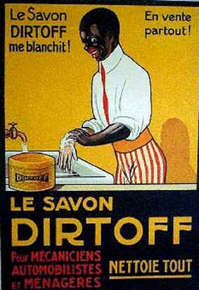 La publicité dirtoff de 1930 avec pour slogan « Le savon DIRTOFF me blanchit ! »