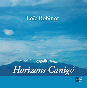 Loic Robinot Horizons Canigo