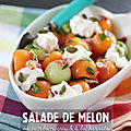 Salade de melon au jambon cru & à la burrata