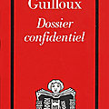 Guilloux louis / dossier confidentiel.