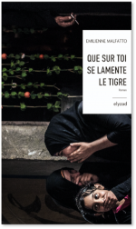 Malfatto_Que sur toi se lamente le tigre