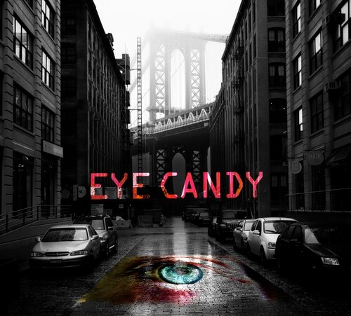 Eye Candy, Official Trailer