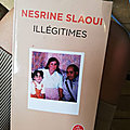 Illégitimes - nesrine slaoui
