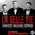 Pour sarkozy, balkany, estrosi : c'est la belle vie !