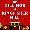 The killings at kingfisher hill, de sophie hannah