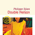 Livre : double nelson de philippe djian - 2021