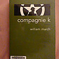 Compagnie k - william march