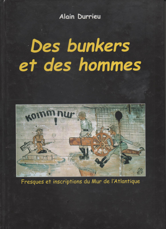 Des bunkers et des hommes_A