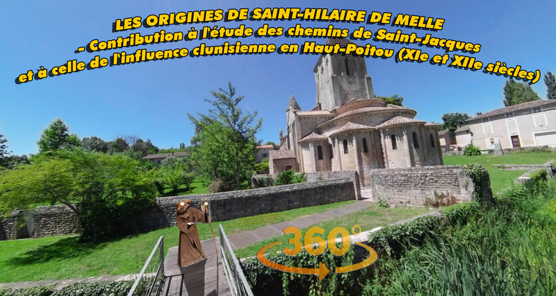 LES ORIGINES DE SAINT-HILAIRE DE MELLE - Contribution à l'étude des chemins de Saint-Jacques et à celle de l'influence clunisienne en Haut-Poitou (XIe et XIIe siècles)