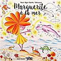 Marguerite à la mer ed. ouest france