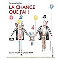 La chance que j'ai ! eva janikovszky