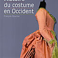 De la mode : l'histoire du costume en occident : issn 2607-0006