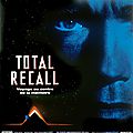 Total recall - 1990 (voyage au centre de la mémoire)