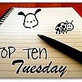 Top ten tuesday (14)