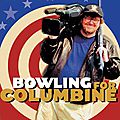 Bowling for columbine (une balle dans la tête)