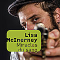 Mcinerney lisa / miracles du sang.