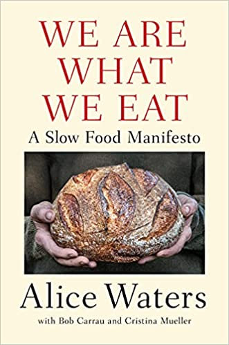 alice_waters_we_are_what_we_eat