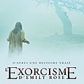 L'exorcisme d'emily rose (priez pour nous pauvre pécheurs)