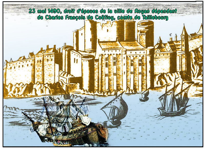 23 mai 1490, droit d'épaves de la ville de Royan dépendant de Charles François de Coëtivy, comte de Taillebourg