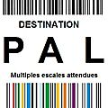 Challenge destination pal : edition 2014