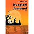Kunoichi et le samouraï de laure toussaint