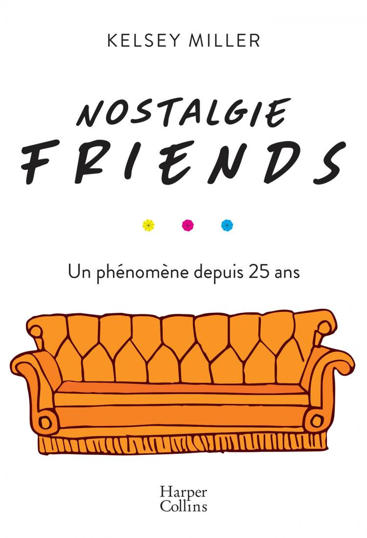 Nostalgie Friends : une rétrospective complète de la série culte! - Baz'art  : Des films, des livres