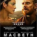6 raisons de regarder le macbeth de justin kurzel