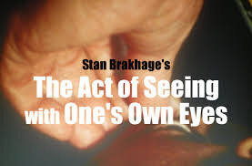 act of seeing with one's own eyes
