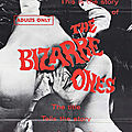 The bizarre ones (