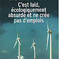 Pêcheurs bretons et normands en lutte contre la corruption éolienne tandis que les associations écologistes se divisent...
