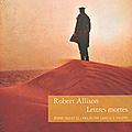 Lettres mortes - robert allison