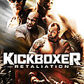 Kickboxer retaliation - kickboxer l'héritage (la fureur du guerrier blanc)